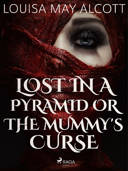 E-kniha Lost in a Pyramid, or the Mummy\'s Curse