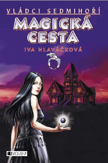 E-kniha Vládci Sedmihoří – Magická cesta