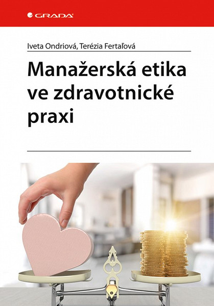 E-kniha Manažerská etika ve zdravotnické praxi