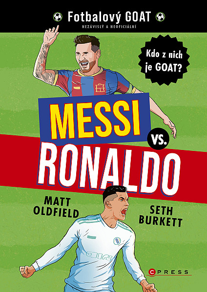 E-kniha Messi vs. Ronaldo: Kdo z nich je GOAT?