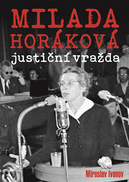 E-kniha Milada Horáková: justiční vražda