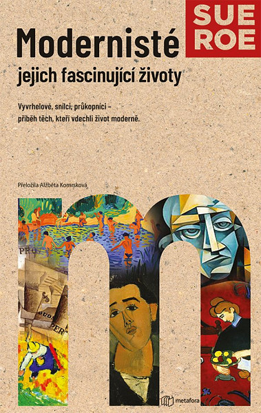 E-kniha Modernisté - jejich fascinující životy