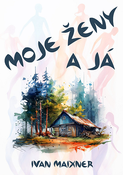 E-kniha Moje ženy a já