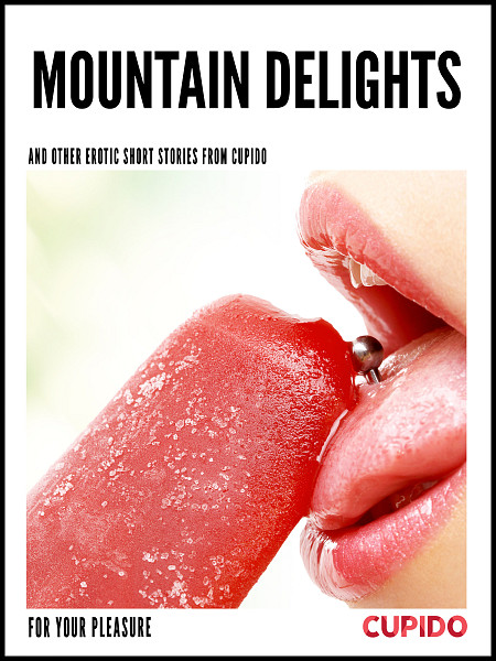 E-kniha Mountain Delights - and other erotic short stories