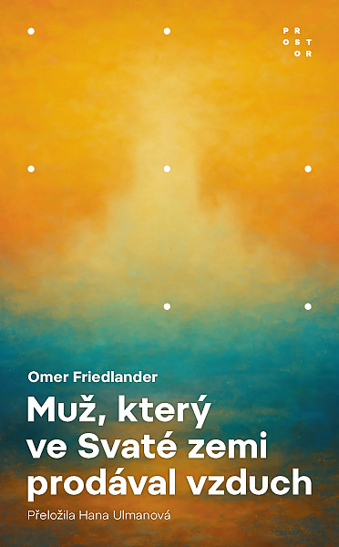 E-kniha Muž, který ve Svaté zemi prodával vzduch