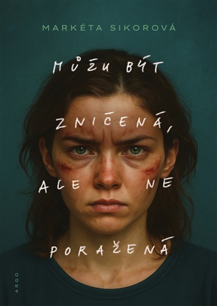 E-kniha Můžu být zničená, ale ne poražená