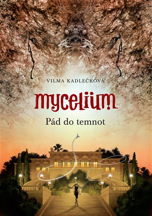 E-kniha Mycelium III: Pád do temnot