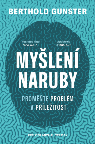 E-kniha Myšlení naruby: Proměňte problém v příležitost