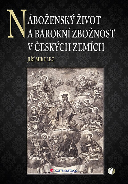 E-kniha Náboženský život a barokní zbožnost v českých zemích