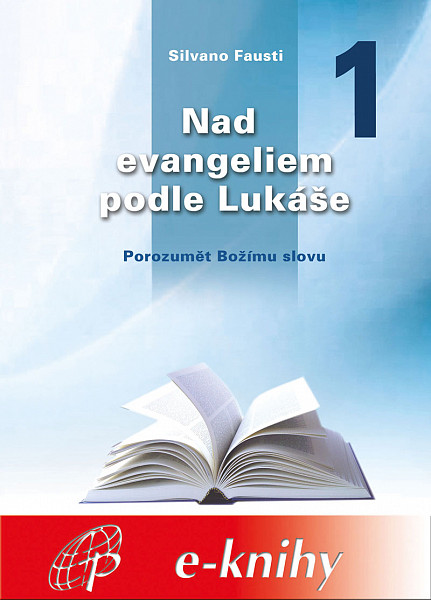 E-kniha Nad evangeliem podle Lukáše - 1. díl