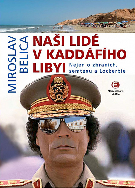 E-kniha Naši lidé v Kaddáfího Libyi (2.vydání)