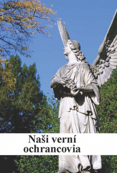 E-kniha Naši verní ochrancovia