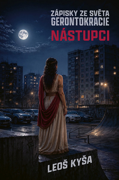 E-kniha Nástupci: Zápisky ze světa gerontokracie