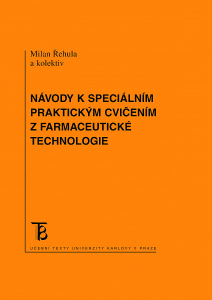 E-kniha Návody k speciálním praktickým cvičením z farmaceutické technologie