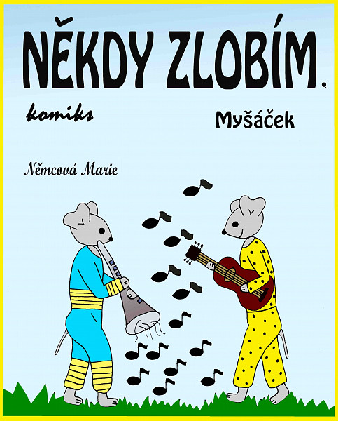 E-kniha Někdy zlobím. Myšáček