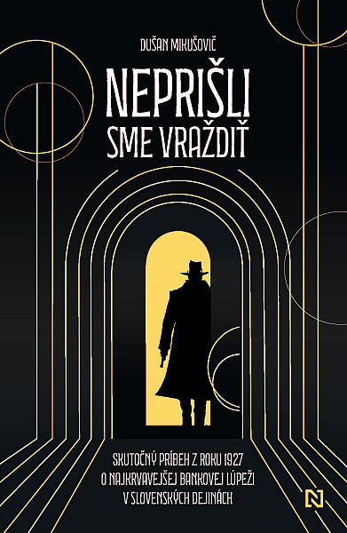 E-kniha Neprišli sme vraždiť