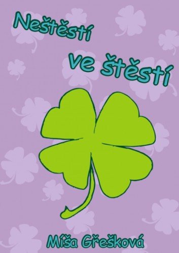 E-kniha Neštěstí ve štěstí