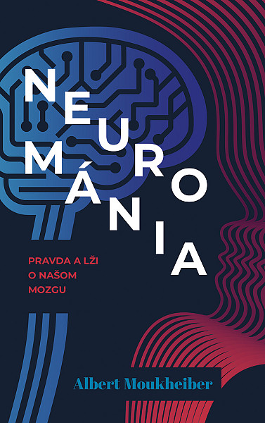E-kniha Neurománia: Pravda a lži o našom mozgu