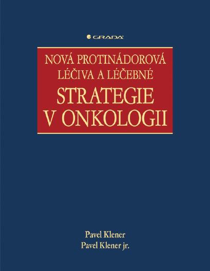 E-kniha Nová protinádorová léčiva a léčebné strategie v onkologii