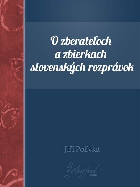 E-kniha O zberateľoch a zbierkach slovenských rozprávok