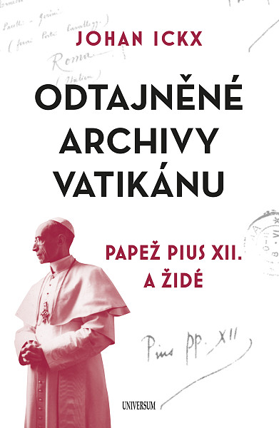 E-kniha Odtajněné archivy Vatikánu - Papež Pius XII. a Židé