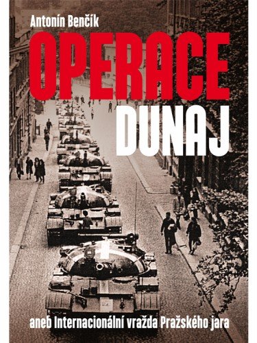 E-kniha Operace Dunaj aneb Internacionální vražda Pražského jara