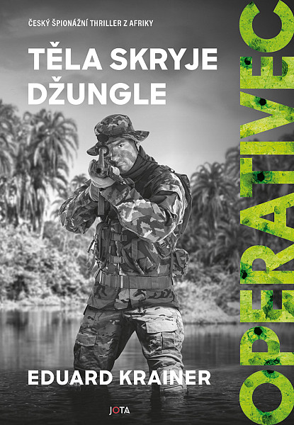 E-kniha Operativec: Těla skryje džungle