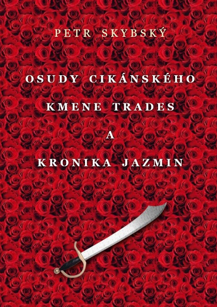 E-kniha Osudy cikánského kmene Trades a Kronika Jazmin