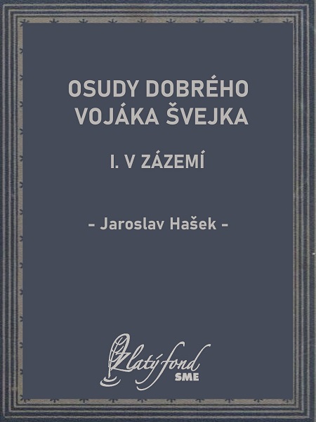 E-kniha Osudy dobrého vojáka Švejka I