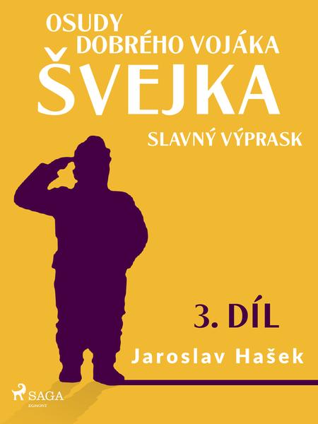 E-kniha Osudy dobrého vojáka Švejka – Slavný výprask (3. díl)