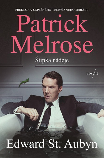 E-kniha Patrick Melrose: Štipka nádeje