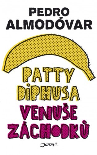 E-kniha Patty Diphusa, Venuše záchodků