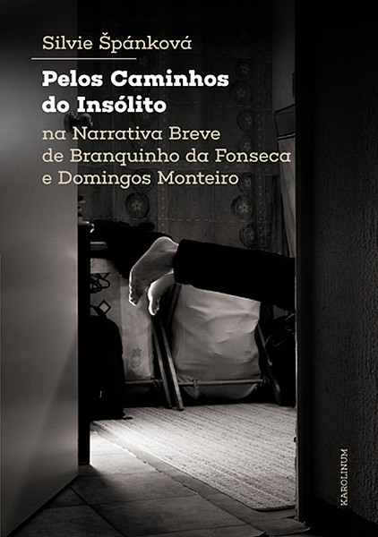 E-kniha Pelos Caminhos do Insólito. Na Narrativa Breve de Branquinho da Fonseca e Domingos Monteiro