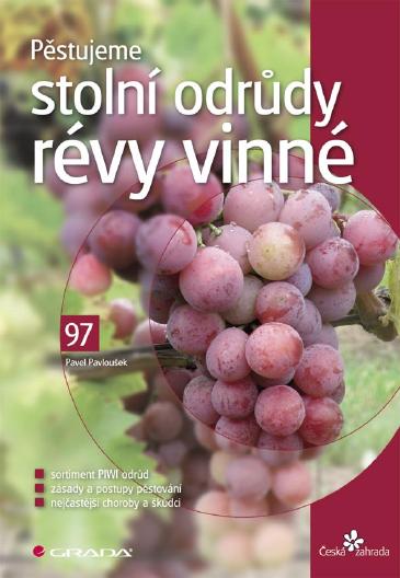 E-kniha Pěstujeme stolní odrůdy révy vinné