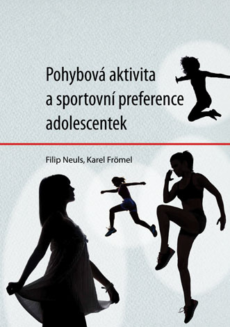 E-kniha Pohybová aktivita a sportovní preference adolescentek