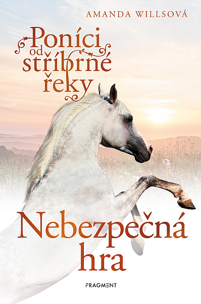 E-kniha Poníci od stříbrné řeky – Nebezpečná hra