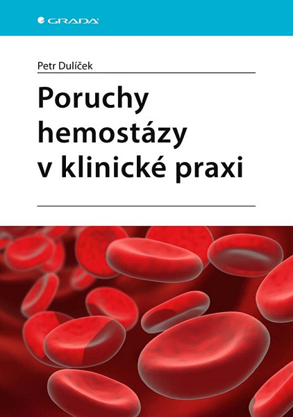 E-kniha Poruchy hemostázy v klinické praxi