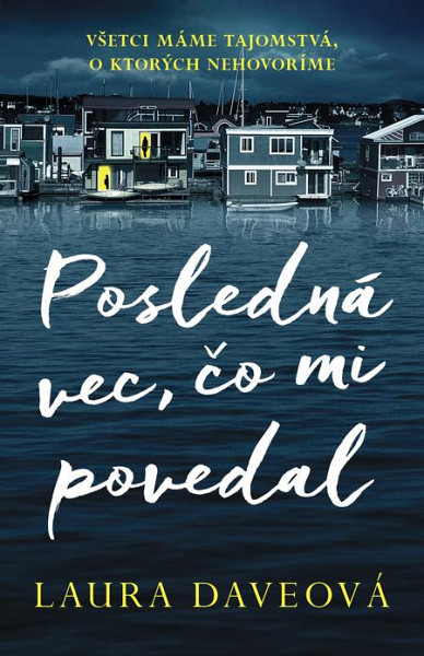 E-kniha Posledná vec, čo mi povedal