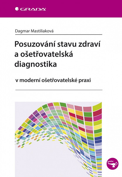 E-kniha Posuzování stavu zdraví a ošetřovatelská diagnostika