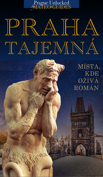 E-kniha Praha tajemná - místa, kde ožívá román