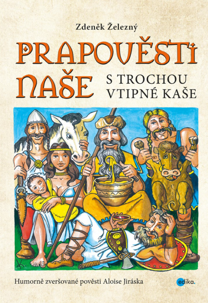 E-kniha Prapověsti naše s trochou vtipné kaše