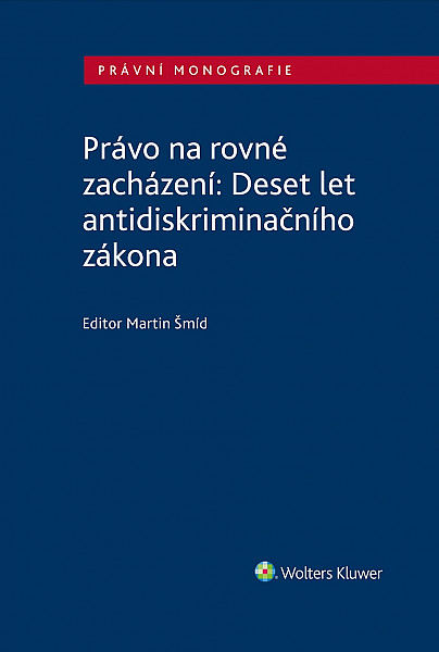 E-kniha Právo na rovné zacházení: Deset let antidiskriminačního zákona