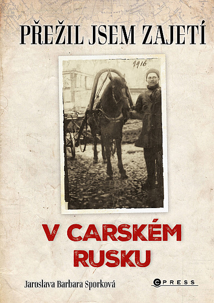 E-kniha Přežil jsem zajetí v carském Rusku