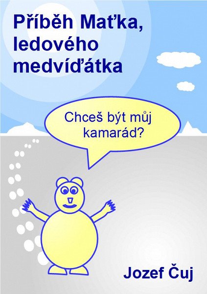 E-kniha Příběh Maťka, ledového medvíďátka