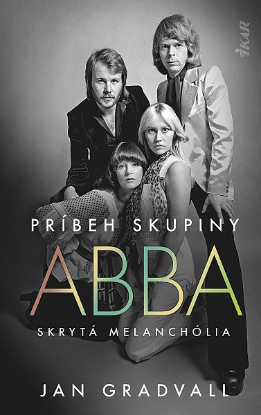 E-kniha Príbeh skupiny ABBA: Skrytá melanchólia