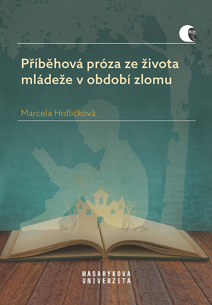 E-kniha Příběhová próza ze života mládeže v období zlomu