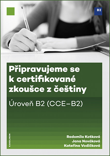 E-kniha Připravujeme se k certifikované zkoušce z češtiny. Úroveň B2