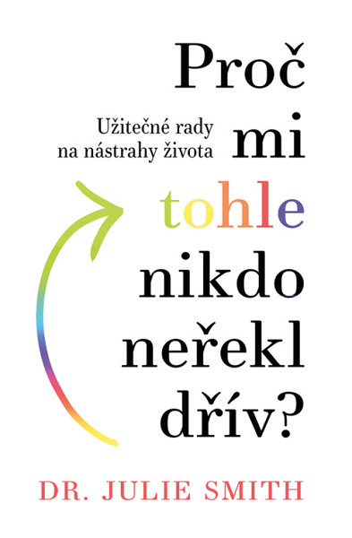 E-kniha Proč mi tohle nikdo neřekl dřív?