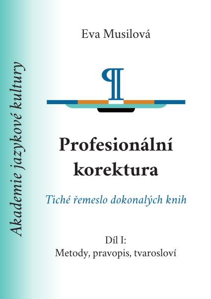 E-kniha Profesionální korektura: Metody, pravopis, tvarosloví