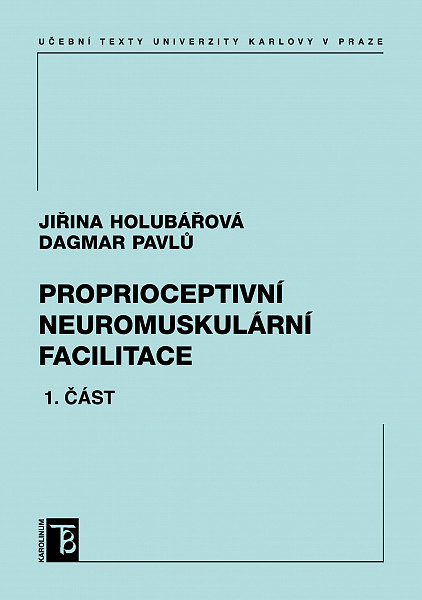E-kniha Proprioceptivní neuromuskulární facilitace 1. část